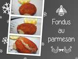 Fondus au parmesan