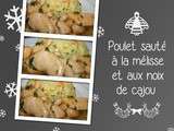 Poulet sauté à la mélisse et aux noix de cajou