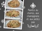 Risotto au chorizo, aux champignons et aux petits pois