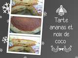 Tarte ananas et noix de coco