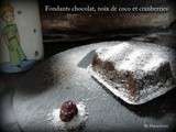 Fondants chocolat noix de coco et cranberries