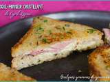 Croque-monsieur croustillant de Cyril Lignac