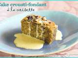 Crousti-fondant à la noisette