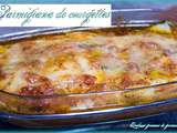 Parmigiana de courgettes