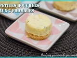 Petites bouchées aux 2 fromages