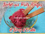 Sorbet aux Fruits Rouges et Sirop d’Erable