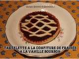 Tartelettes à la confiture de fraises à la vanille Bourbon