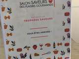 Trophées saveurs du Salon des Saveurs des Plaisirs Gourmands