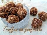 Truffes aux noisettes et Gaufrettes