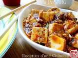 Po Tofu (ou Tofou) 麻婆豆腐 mápó dòufu