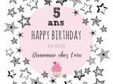 5 ans du Blog Bienvenue chez Vero