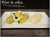 Filet de colin, légumes vapeur et sauce amande citronnée