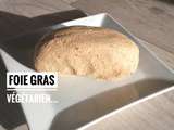 Faux gras ou foie gras végétarien