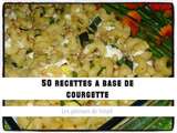 50 recettes à base de courgette