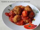 Boulette de poisson panee sauce pimente