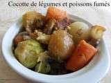 Cocotte de légumes et poisson fumé