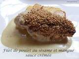 Filet de poulet au sésame mangue sauce crémée