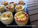 Flans lait de coco et fruits eotiques