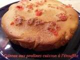 Gâteau aux pralines cuisson a l’étouffée