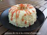 Gâteau de riz a la crème d'amande