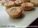 Pasteis de nata saveur mandarine verveine