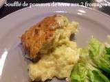 Souffle de pommes de terre aux 2 fromages