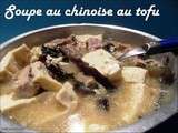 Soupe chinoise au tofu