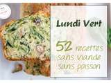 Lundi vert : 52 recettes pour toute l’année