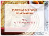 Planning du menu de la semaine 7 – du 11 au 17 février