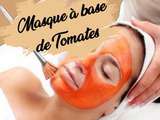 Masque à base de tomate fait des miracles