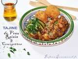 Tajine de veau Raisins & Courgettes