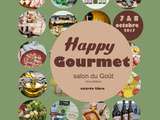 Idée Sortie : Happy Gourmet - 7-8 Octobre 2017- (13100) Aix en Provence