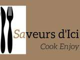 Nouveau Look pour Saveurs d'Ici - Cook Enjoy