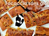 Focaccia sans gluten au Thermomix