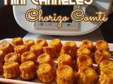 Mini Cannelés Chorizo Comté