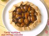 Tarte rustique aux reines-claudes