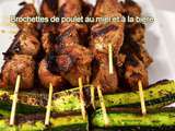 Brochettes de poulet au miel et à la bière cuites à la plancha