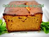 Cake à la mélisse et au miel