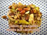 Daikon ou radis blanc et courgettes sautés aux cacahuètes