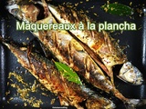 Maquereaux à la plancha