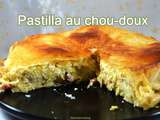 Pastilla au chou-doux