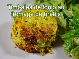 Timbale de fonio au fromage de brebis des Pyrénées