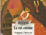 Bibliographie : Marie-José Sacré, Le Roi cuisine