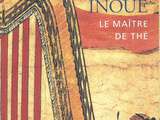 Bibliographie : Yasushi Inoue, Le Maître de thé