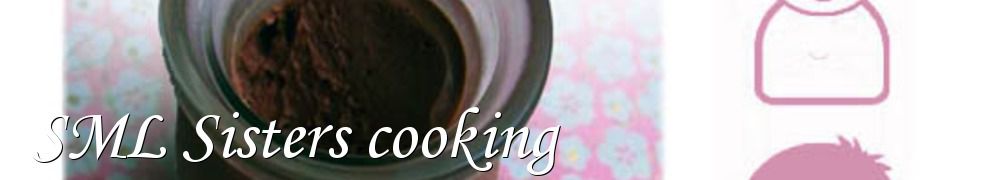 Recettes de SML Sisters cooking