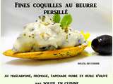 Fines coquilles au beurre persillé, au mascarpone, fromage à l'ail, tapenade noire et huile d'olive au citron