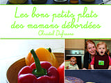 Bons petits plats des mamans debordees