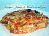 Lasagnes jambon de parme & aubergines