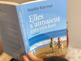 On lit quoi ? – Elles s’aimaient très très fort, de Nadia Karmel