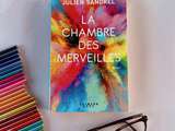 On lit quoi ? – La chambre des merveilles, de Julien Sandrel